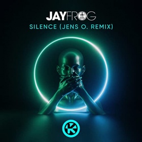 JAY FROG - SILENCE (JENS O. REMIX)